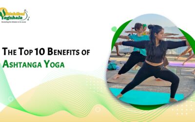 The Top 10 Benefits of Ashtanga Yoga
